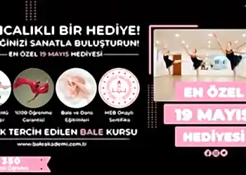 19 Mayıs’ta Gençlere Özel Bale Kursu Kampanyası