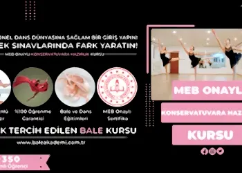 Konservatuvara Hazırlık Kursu Fiyatları – Erken Kayıtta %50 İndirim Bale Akademi